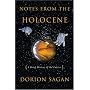 Notes from the Holocene: A Brief History of the Future (Sciencewriters)