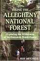 Hiking the Allegheny National Forest: Exploring the Wilderness of Northwestern Pennsylvania