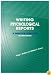 Writing Psychological Reports: A Guide for Clinicians