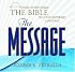 The Message Bible: Complete: The Bible in Contemporary Language