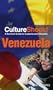 CultureShock! Venezuela: A Survival Guide to Customs and Etiquette