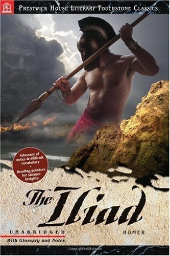 The Iliad - Literary Touchstone Classic