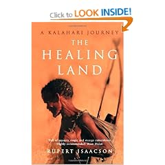 The Healing Land: A Kalahari Journey