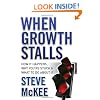 When Growth Stalls: How It Happens, Why You're Stuck, and What to Do About It