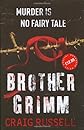 Brother Grimm