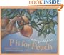 P is for Peach: A Georgia Alphabet (Alphabet Series)