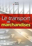 Le transport de marchandises