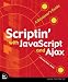 Scriptin' with JavaScript and Ajax: A Designer's Guide (Voices That Matter)