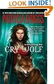 Cry Wolf (Alpha and Omega, Book 1)