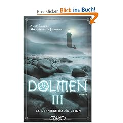 Dolmen, Tome 3 : La Derni�re Mal�diction