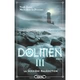 Dolmen, Tome 3 : La Derni�re Mal�dictionpar Nicole Jamet