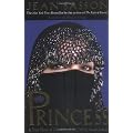 Princess: A True Story of Life Behind the Veil in Saudi Arab