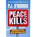 Peace Kills