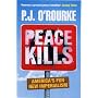 Peace Kills