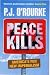 Peace Kills
