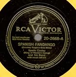 SPANISH FANDANGO / THE BEST DEAL IN TOWN (1947 10" 78RPM)