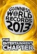 Guinness World Records 2013 - The Entertainment Chapter