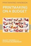 Printmaking on a budget