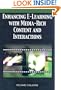 Enhancing E-Learning with Media-Rich Content and Interactions