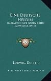 51%2BPKbMWgbL. SL160  Eine Deutsche Heldin: Erlebnisse Einer Roten Kreuz Schwester (1916)