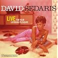 David Sedaris: Live For Your Listening Pleasure (Vinyl Record)