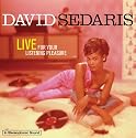 David Sedaris: Live For Your Listening Pleasure (Vinyl Record)
