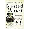 Blessed Unrest (How the Largest Social Movement in History Is Restoring Grace, Justice, and Beauty to the World) (Reprint) (Paperback)