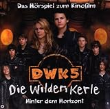 Die Wilden Kerle 5 - das H�rspiel