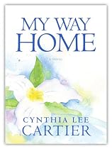 Click to Download Free Kindle Book -> My Way Home