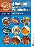 Cover of A Building Craft Foundation by Peter Brett 0748781846