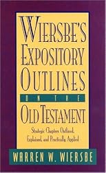 Wiersbe's Expository Outlines on the Old Testament
