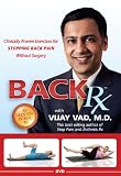 BACK Rx: Clinically Proven Exercises for STOPPING BACK PAIN Without Surgery