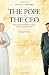 The Pope & the CEO: John Paul II's Leadership Lessons to a Young Swiss Guard