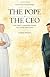 The Pope & The CEO: John Paul II's Leadership Lessons to a Young Swiss Guard
