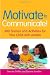 Motivate to Communicate!: 300 Games and Activities for Your Child With Autism