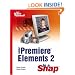Adobe Premiere Elements 2 in a Snap (Sams Teach Yourself)