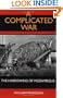 A Complicated War: The Harrowing of Mozambique (Perspectives on South Africa)