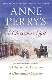 Anne Perrys Christmas Vigil: Two Victorian Holiday Mysteries