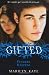 Gifted: Finders Keepers