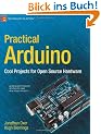 Practical Arduino: Cool Projects for Open Source Hardware (Technology in Action)