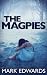 The Magpies: A Psychological Thriller