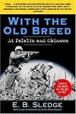 With the Old Breed: At Peleliu and Okinawa
