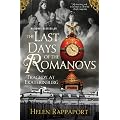 The Last Days of the Romanovs: Tragedy at Ekaterinburg