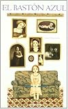 El bastón azul / La caja azul (Infantil (travesia))