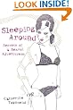 Sleeping Around: Secrets of a Sexual Adventuress