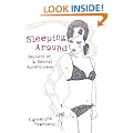 Sleeping Around: Secrets of a Sexual Adventuress