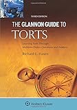 Glannon Guide to Torts: Learning Torts Through Multiple-Choice Questions and Analysis