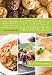 Naturally Nutritious - Healthy and Delicious Recipes Using Whole Grains, Coconut Oil, Agave Nectar and Stevia