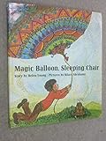 Magic balloon, sleeping chair