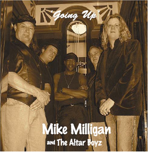 Mike Milligan; The Altar Boyz - Going Up